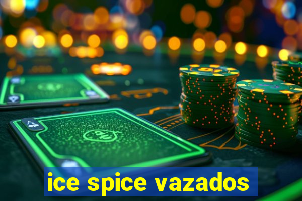 ice spice vazados